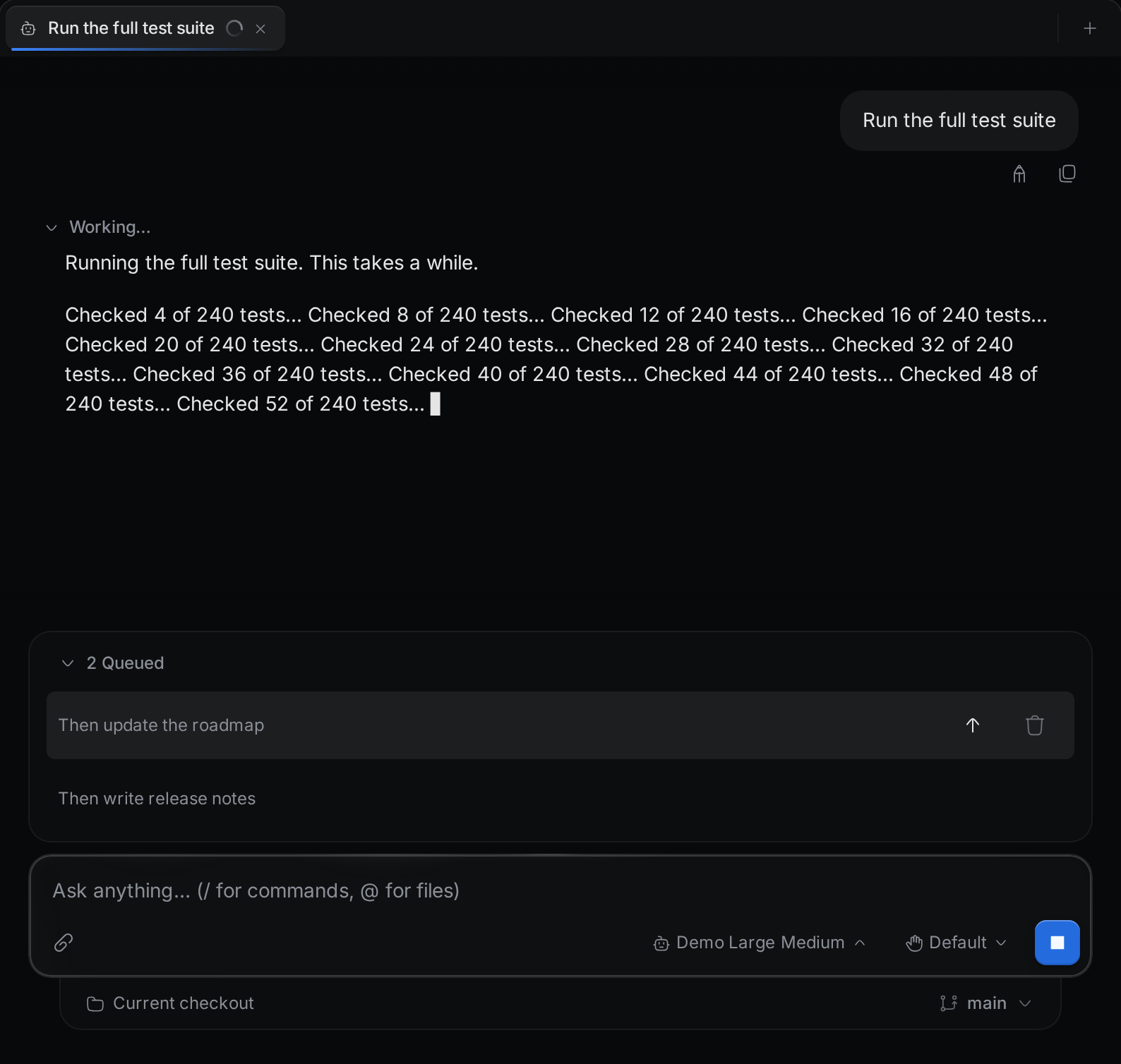Two queued messages above the message box while the agent runs tests. The first message shows the Send now and Remove from queue buttons.