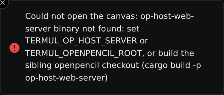 Error that says the canvas could not open because the op-host-web-server binary was not found